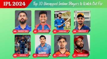 Top 10 Uncapped Indian Players to Watch Out For