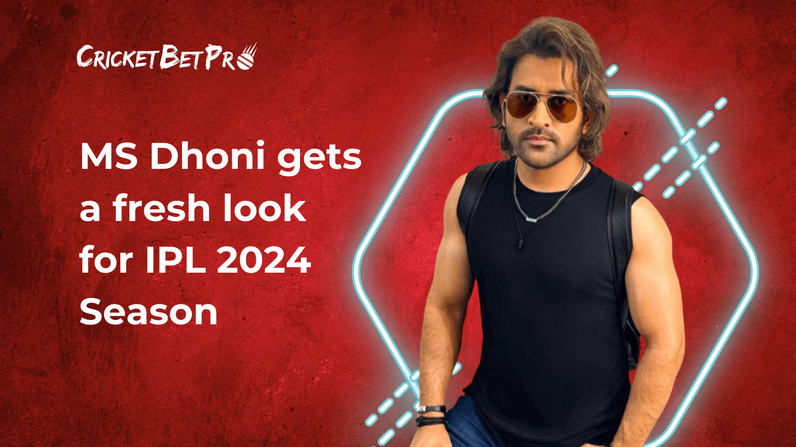MS Dhoni gets a fresh look for IPL 2024 Season
