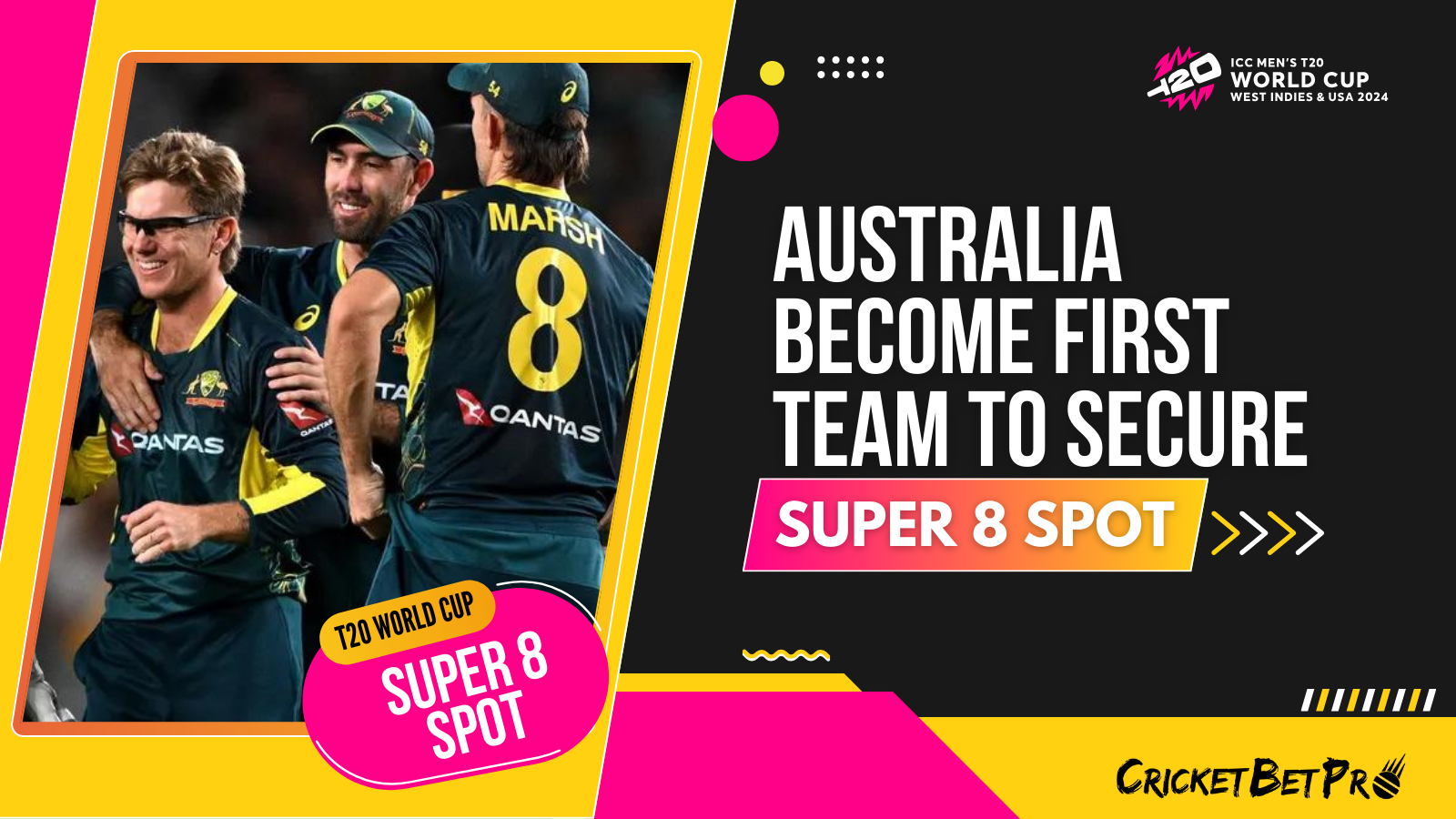 Australia Become First Team to Secure Super 8 Spot