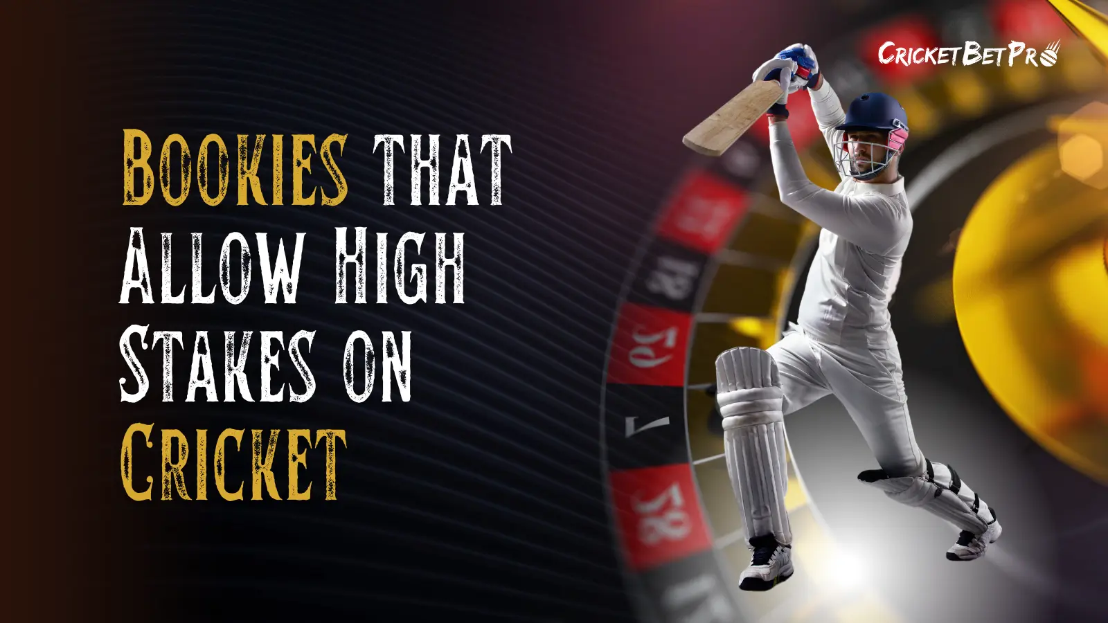 Bookies that Allow High Stakes on Cricket