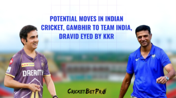 Potential Moves in Indian Cricket, Gambhir to Team India, Dravid Eyed by KKR