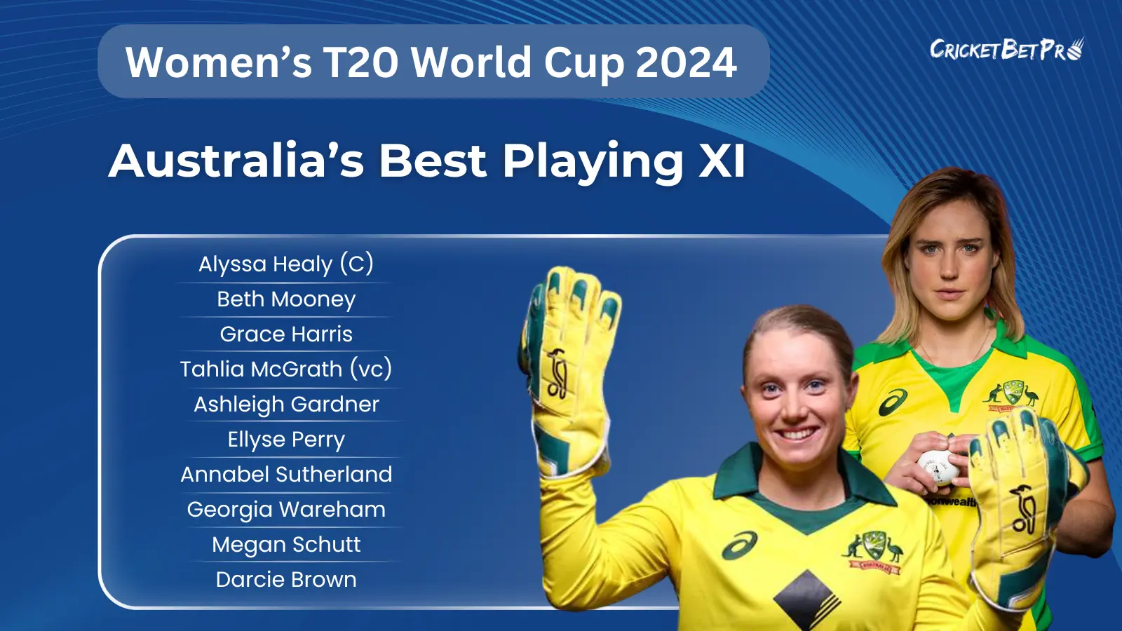 Australia’s Best Playing XI for Women’s T20 World Cup