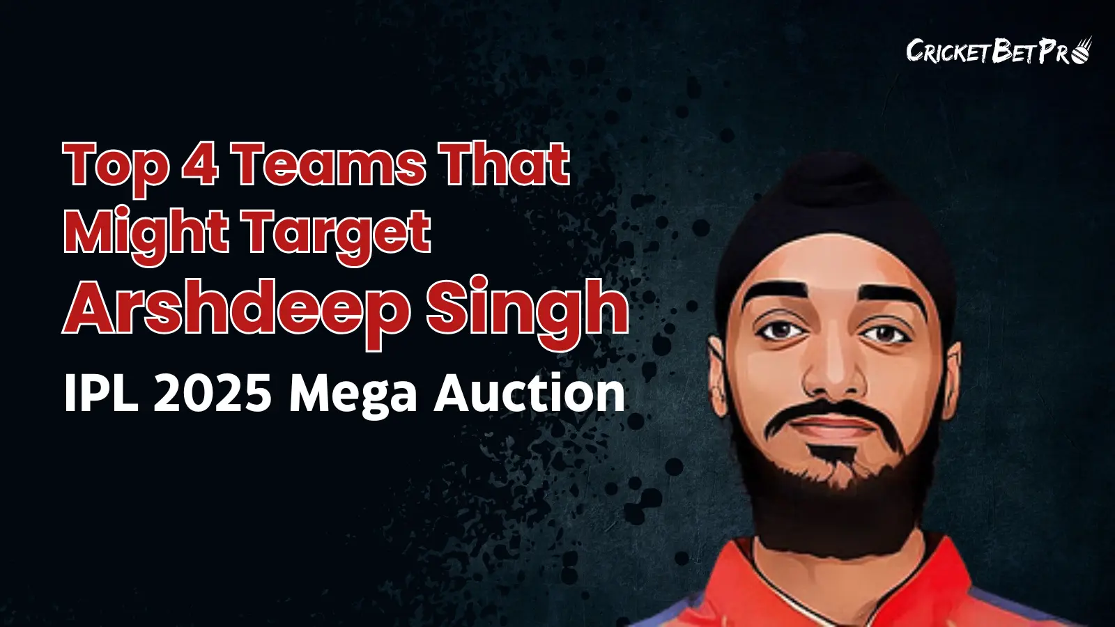 Arshdeep Singh in the IPL 2025 Mega Auction