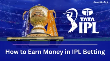 How to Earn Money in IPL Betting