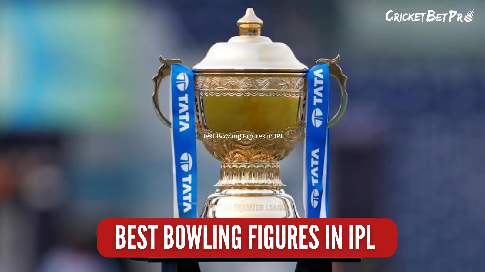 Best Bowling Figures in IPL