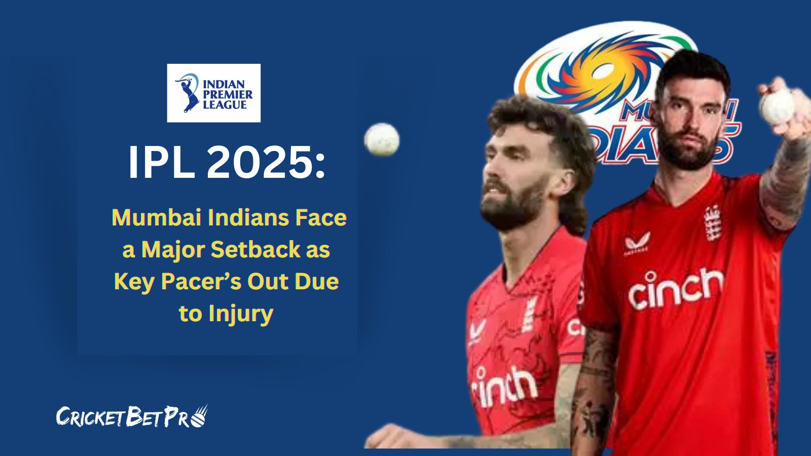 IPL 2025: Mumbai Indians Face a Major Setback as Key Pacer’s Out due to Injury